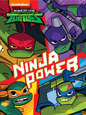 cover image of Ninja Power (Rise of the Teenage Mutant Ninja Turtles)